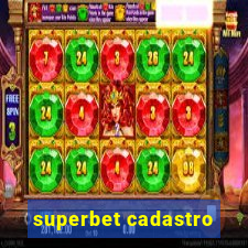 superbet cadastro